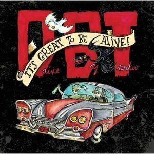 Drive-By Truckers - It's Great to Be Alive  CD